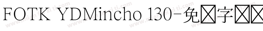 FOTK YDMincho 130字体转换